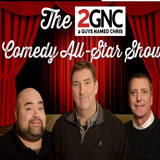 2 Guys Named Chris Comedy All Stars Montreal Tickets