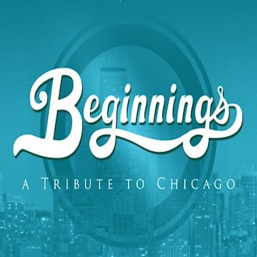 Beginnings - A Tribute To Chicago in Montreal