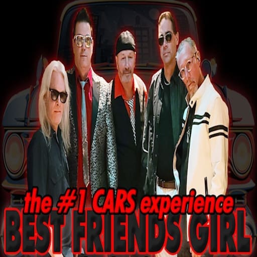 Best Friend's Girl - The Cars Experience Tickets