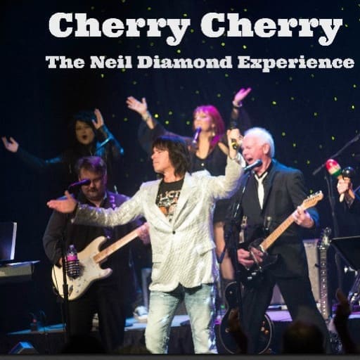 Cherry Cherry - A Tribute to Neil Diamond Montreal Concert Tickets