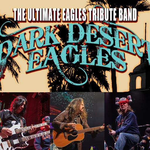 Dark Desert Eagles - Eagles Tribute Montreal Concert Tickets