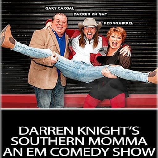 Darren Knight's Southern Momma An Em Comedy Show Montreal Tickets