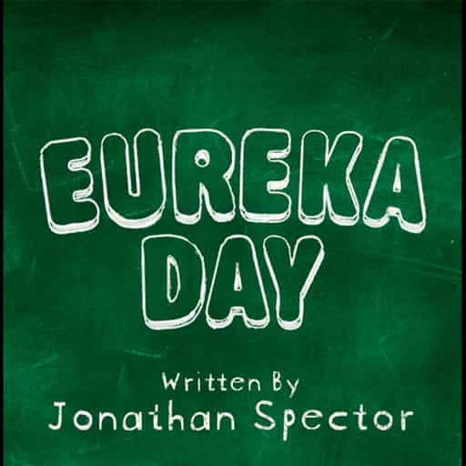 Eureka Day Montreal Tickets