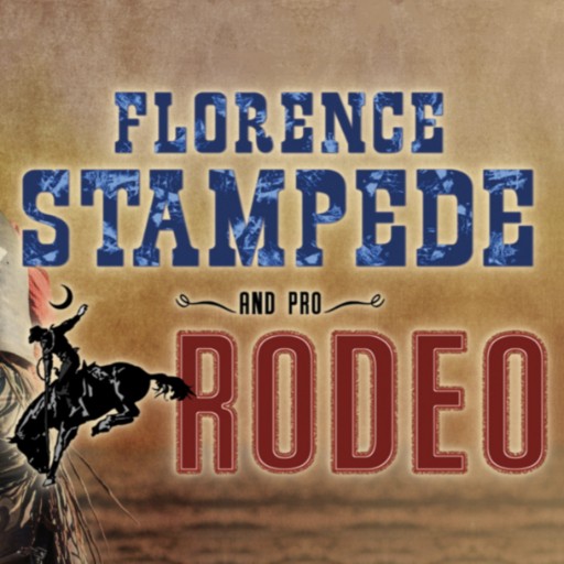 Florence Stampede & Pro Rodeo Tickets