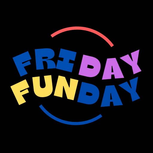 Friday Funday Tickets