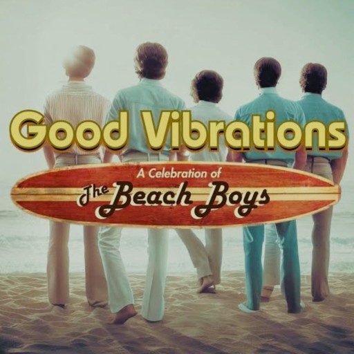 Good Vibrations - Tribute to The Beach Boys Montreal Tickets