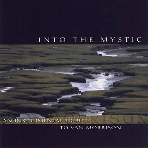 Into The Mystic: A Tribute to Van Morrison Montreal Tickets