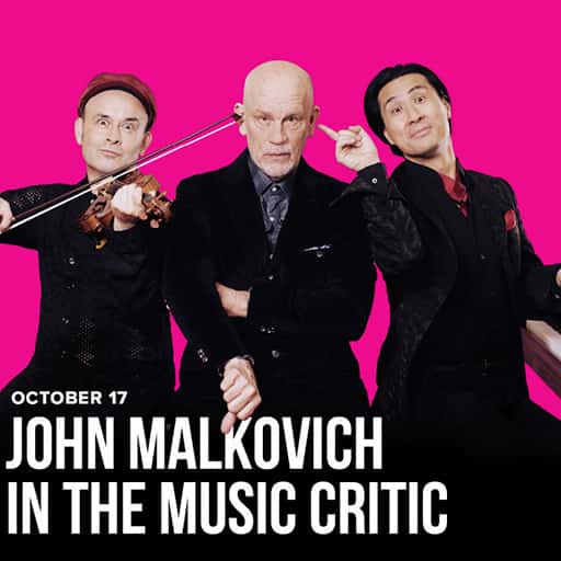 John Malkovich In The Music Critic Montreal Tickets