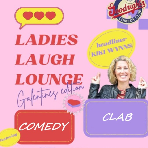 Ladies Laugh Lounge: Galentine's Edition Montreal Tickets