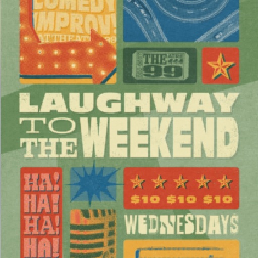 Laughway To The Weekend Montreal Tickets