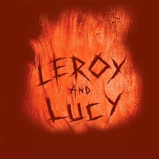 Leroy and Lucy Tickets