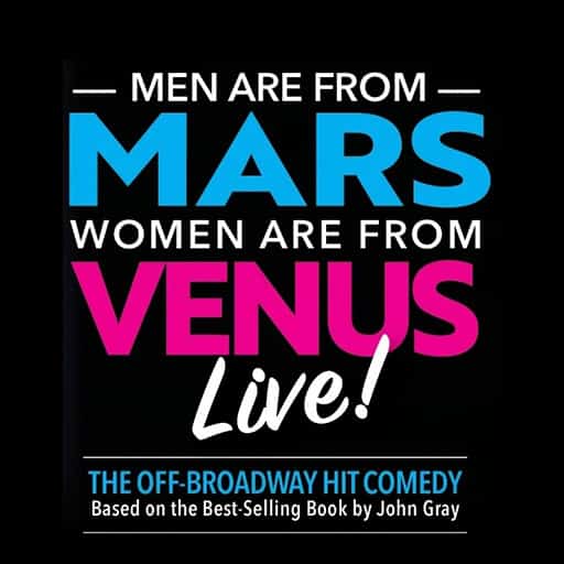 Men Are From Mars, Women Are From Venus Montreal Tickets