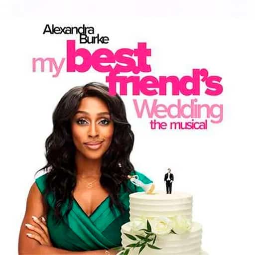 My Best Friend's Wedding - Musical Montreal Tickets