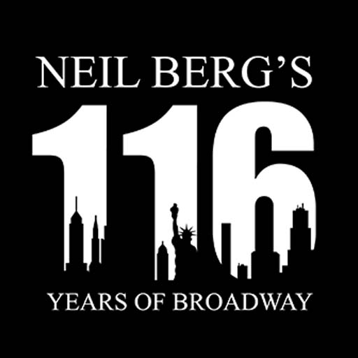 Neil Berg's 116 Years of Broadway Tickets