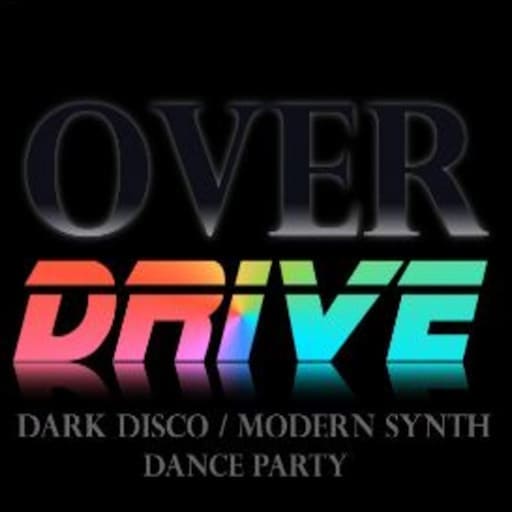 Overdrive - Dark Disco/Modern Synth Dance Party Montreal Tickets