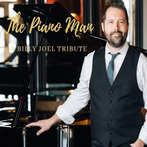 Piano Man - Billy Joel Tribute Montreal Tickets