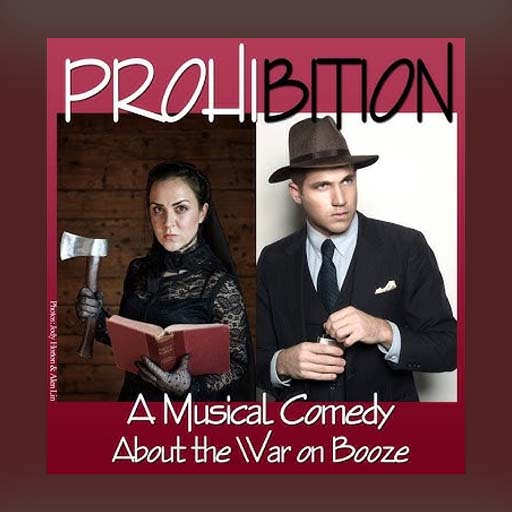 Prohibition - A Musical Comedy Tickets