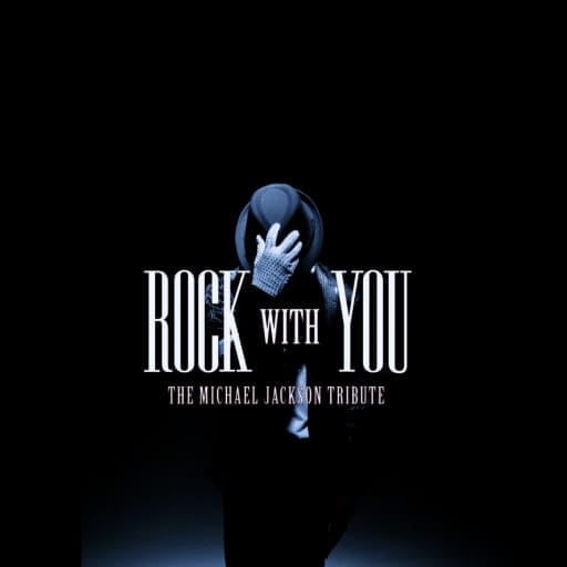 Rock with You - Tribute to Michael Jackson Montreal Tickets
