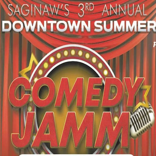Saginaw Summer Downtown Comedy Jamm Montreal Tickets