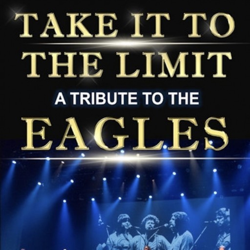 Take It To The Limit - Eagles Tribute Montreal Tickets