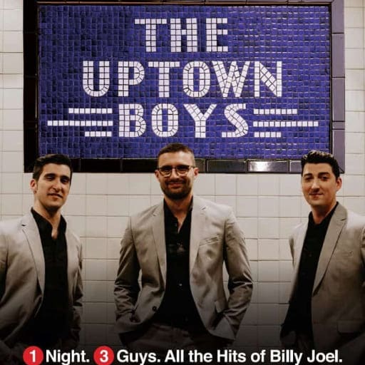 The Uptown Boys: New York State Of Mind Tickets