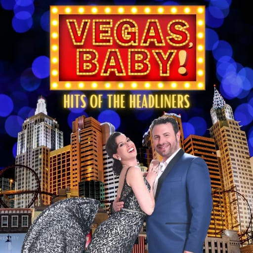 Vegas Baby! Hits of the Headliners Tickets