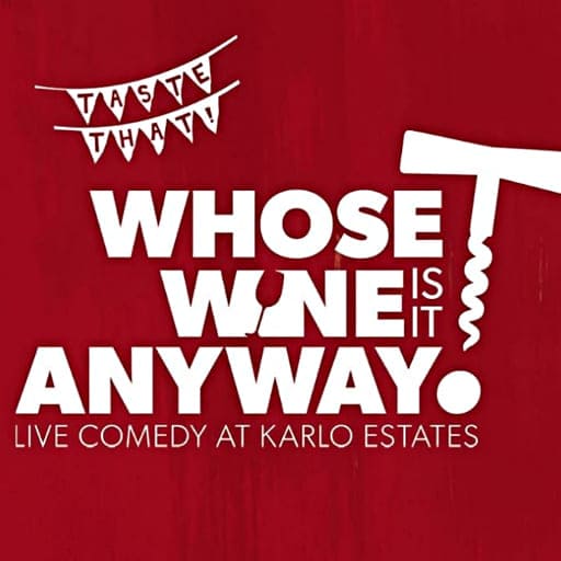 Whose Wine Is It Anyway? in Montreal